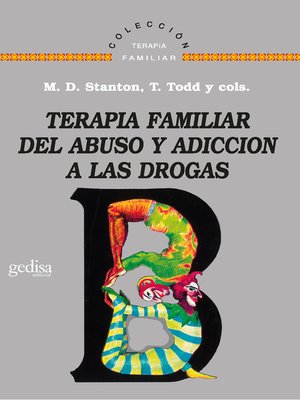 cover image of Terapia familiar del abuso y adicción a las drogas